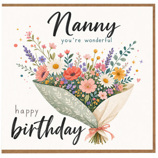 Nanny Birthday Card, You're Wonderful Happy Birthday Floral Bouquet Card