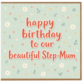 Step - Mum Birthday Card, Happy Birthday to Our Beautiful Step - Mum Card