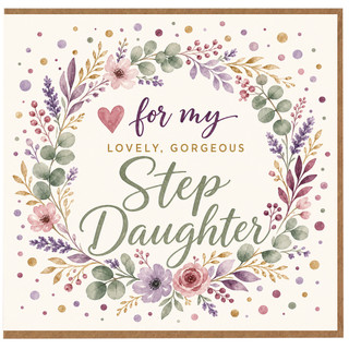Step Daughter Card, For My Lovely Gorgeous Step Daughter Floral Greeting Card