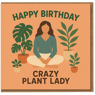 Happy Birthday Crazy Plant Lady Card - Funny Houseplant Lover Birthday Card for Her with Botanical Illustration of Woman and Potted Plants
