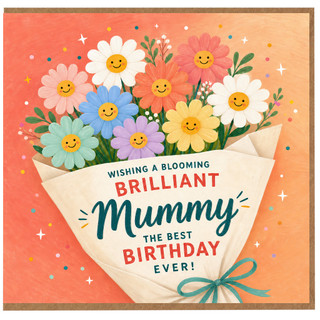 Mummy Birthday Card, Wishing a Blooming Brilliant Mummy the Best Birthday Ever