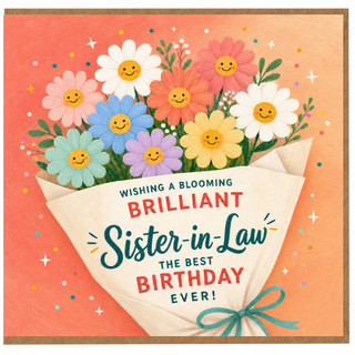 Sister - in - Law Birthday Card, Wishing a Blooming Brilliant Birthday Card