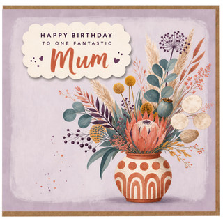 Mum Birthday Card, Happy Birthday to One Fantastic Mum Floral Vase Design