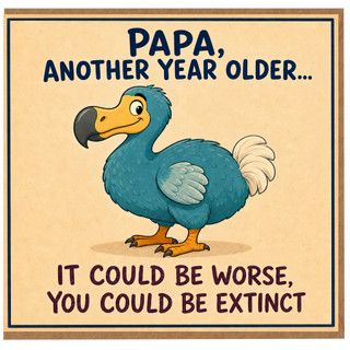 Papa Birthday Card, Funny Papa Card, Another Year Older Humorous Greeting Card