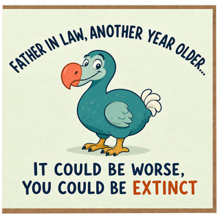 Father in Law Birthday Card, Humorous Another Year Older Dodo Bird Card