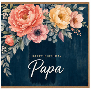 Papa Birthday Card, Floral Happy Birthday Card for Papa
