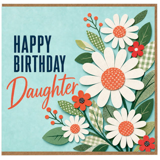 Daughter Birthday Card, Happy Birthday Floral Card
