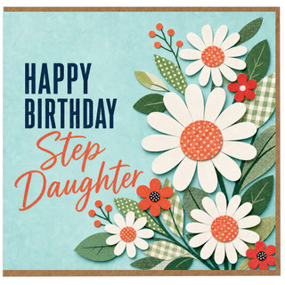 Step Daughter Birthday Card, Happy Birthday Floral Card
