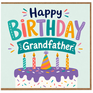 Grandfather Birthday Card, Happy Birthday Grandfather Cake Design Card