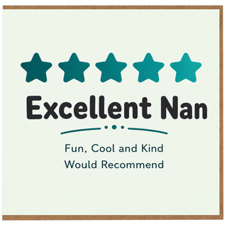Nan Birthday Card, Excellent Nan Appreciation Card, Fun Cool and Kind Would Recommend