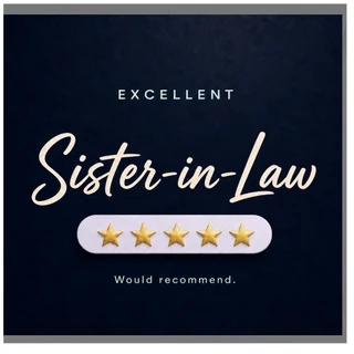 Sister - in - Law Card, Excellent Would Recommend Five Star Review Card
