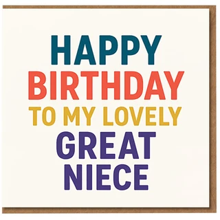 Happy Birthday to My Lovely Great Niece Card - Bold Colour Typography Design