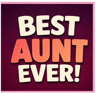 Best Aunt Ever Card