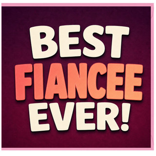 Fiancee Card, Best Fiancee Ever Greeting Card
