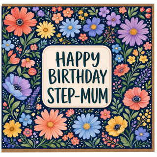 Step - Mum Birthday Card, Floral Happy Birthday Card