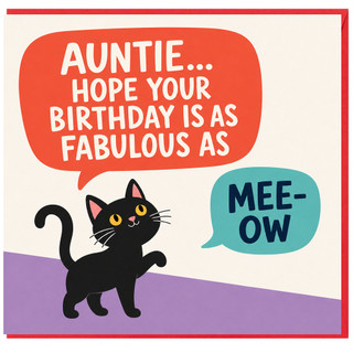Auntie Birthday Card, Hope Your Birthday Is As Fabulous As Me - ow Cat Card