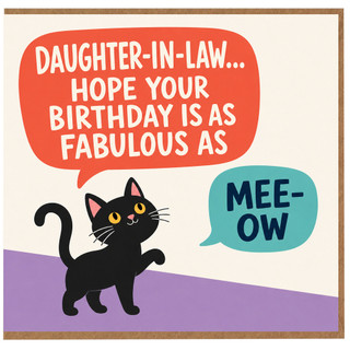 Daughter - in - Law Birthday Card, Funny Cat Meow Birthday Card