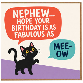 Nephew Birthday Card, Funny Cat Meow Birthday Card