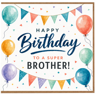 Brother Birthday Card, Happy Birthday to a Super Brother Card