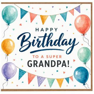 Grandpa Birthday Card, Happy Birthday to a Super Grandpa Card