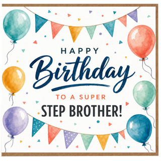Step Brother Birthday Card, Happy Birthday to a Super Step Brother Card