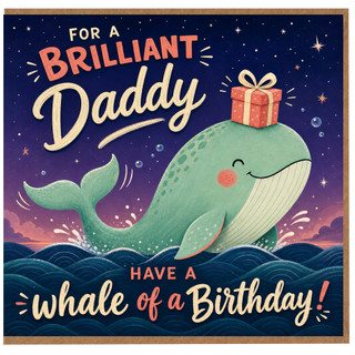 Daddy Birthday Card, Have a Whale of a Birthday