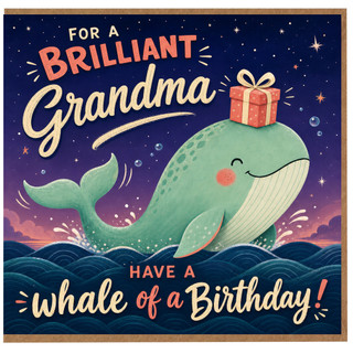 Grandma Birthday Card, Brilliant Grandma Have a Whale of a Birthday Card