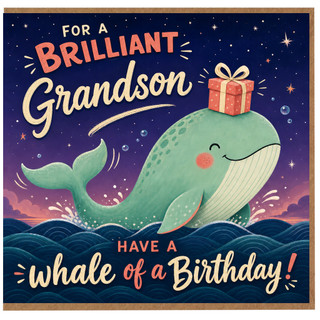 Grandson Birthday Card, Have a Whale of a Birthday Brilliant Whale Design