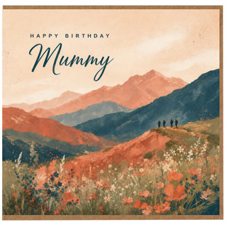 Mummy Birthday Card, Happy Birthday Mummy Mountain Landscape Card