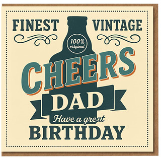 Cheers Dad Birthday Card - Vintage Bottle Design with 'Have a Great Birthday' Message for Father