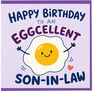 Son - in - Law Birthday Card, Happy Birthday to an Eggcellent Son - in - Law Card