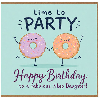 Step Daughter Birthday Card, Time to Party Donut Design, Happy Birthday to a Fabulous Step Daughter