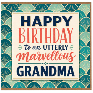 Grandma Birthday Card, Happy Birthday to an Utterly Marvellous Grandma
