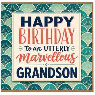 Grandson Birthday Card, Happy Birthday to an Utterly Marvellous Grandson