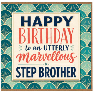 Step Brother Birthday Card, Happy Birthday to an Utterly Marvellous Step Brother