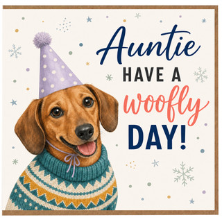 Auntie Birthday Card, Auntie Have a Woofly Day Card