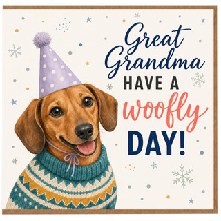 Great Grandma Birthday Card, Have a Woofly Day Card