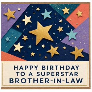 Brother - in - Law Birthday Card, Happy Birthday to a Superstar Brother - in - Law Star Design