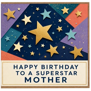 Mother Birthday Card, Happy Birthday to a Superstar Mother