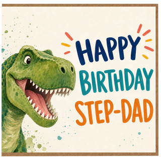 Step - Dad Birthday Card, Funny Dinosaur Happy Birthday Card