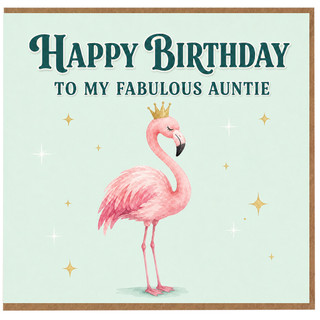 Auntie Birthday Card, Happy Birthday To My Fabulous Auntie Flamingo Card