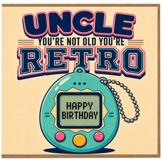 Uncle Birthday Card, You’re Not Old You’re Retro, Retro Gaming Happy Birthday Card