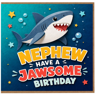 Nephew Birthday Card, Jawsome Shark Birthday Card