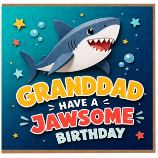 Granddad Birthday Card, Jawsome Shark Birthday Card