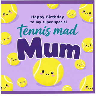 Mum Birthday Card, Tennis Mad Mum Happy Birthday Card
