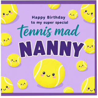 Nanny Birthday Card, Tennis Mad Birthday Card