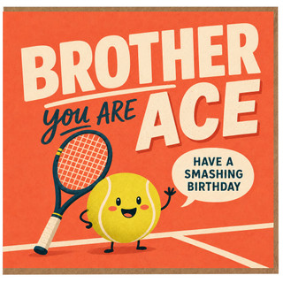Brother Birthday Card, You Are Ace Have a Smashing Birthday Tennis Design