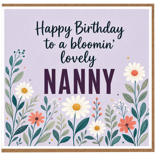 Nanny Birthday Card, Bloomin' Lovely Nanny Happy Birthday Floral Card