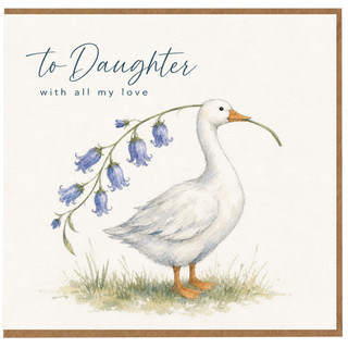 Daughter Card, With All My Love Goose and Bluebell Floral Greeting Card