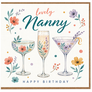 Nanny Birthday Card, Lovely Nanny Happy Birthday Card, Floral Cocktail Glass Birthday Card